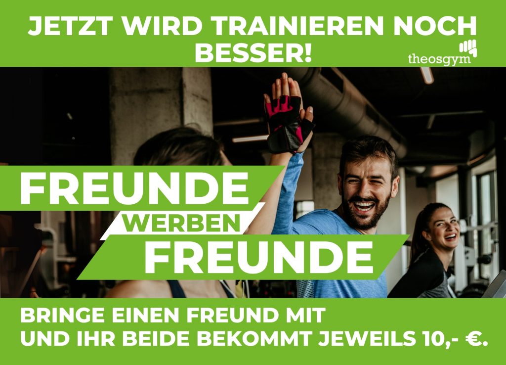 theosgym freunde werben freunde aktion